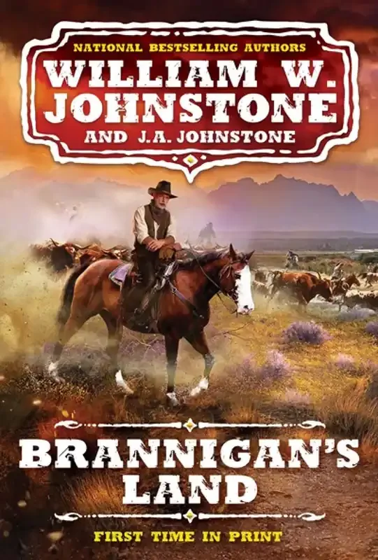 Brannigans Land Max By William W. Johnstone