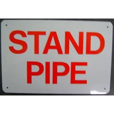 Sign 8″x 12″ Standpipe (100) Min.(1)